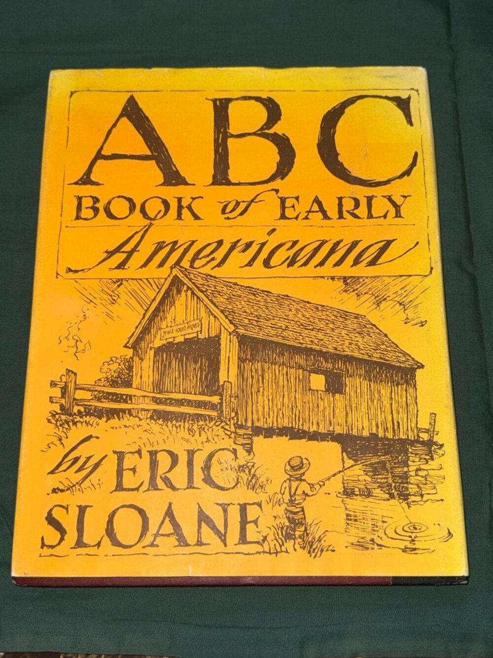 A B C Book Of Early Americana By Eric Sloane - Hardcover